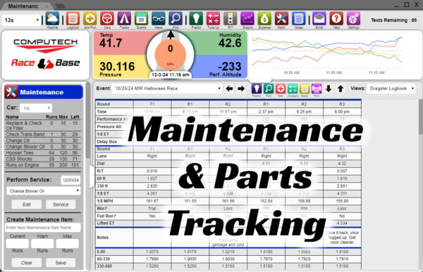 Maintenance and Parts Tracking on RaceBase Drag Racing Logbook Software is the Ultimate Racing Program. ET Prediction, Weight Index, Throttle Stop, Graphing, Maintenance & More