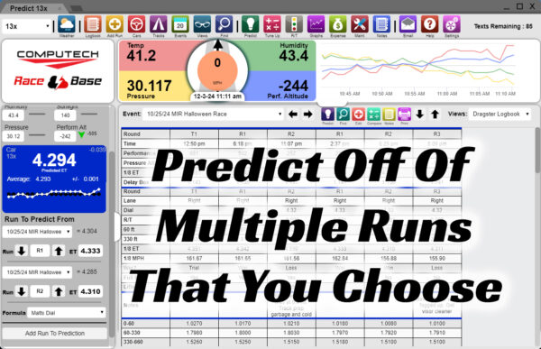 Predict Off Of Multiple Runs on RaceBase Drag Racing Logbook Software is the Ultimate Racing Program. ET Prediction, Weight Index, Throttle Stop, Graphing, Maintenance & More